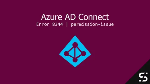Azure AD Connect, permission-issue 8344
