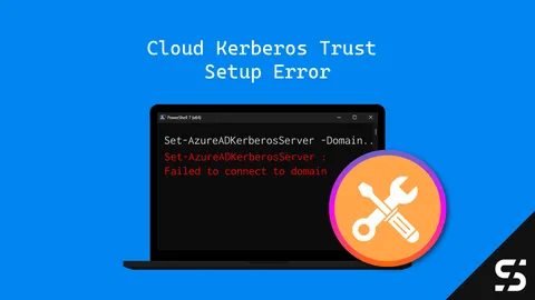 FIX - Set-AzureADKerberosServer Failed to connect to domain