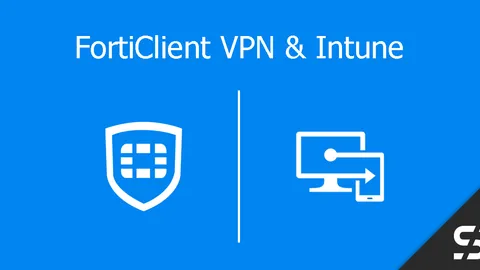 FortiClient VPN Konfiguration mit Intune
