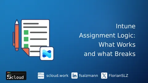 Intune Assignment Best Practices
