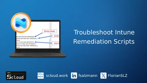 Troubleshoot Intune Remediation Scripts