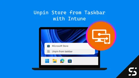 Unpin Microsoft Store from Taskbar with intune
