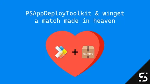 Winget Deployment with PSAppDeployToolkit and Intune