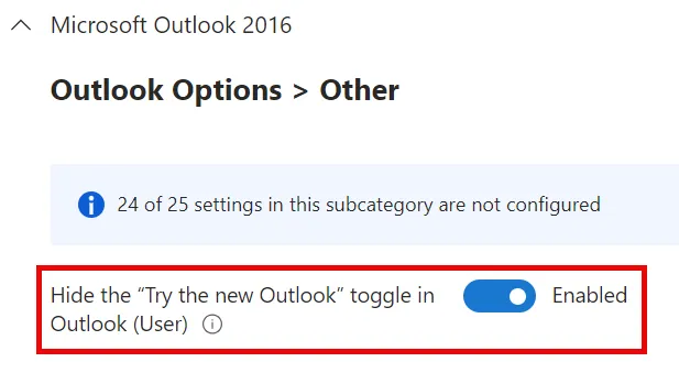 Intune set "Hide the “Try the new Outlook” toggle in Outlook (User)" to Enabled