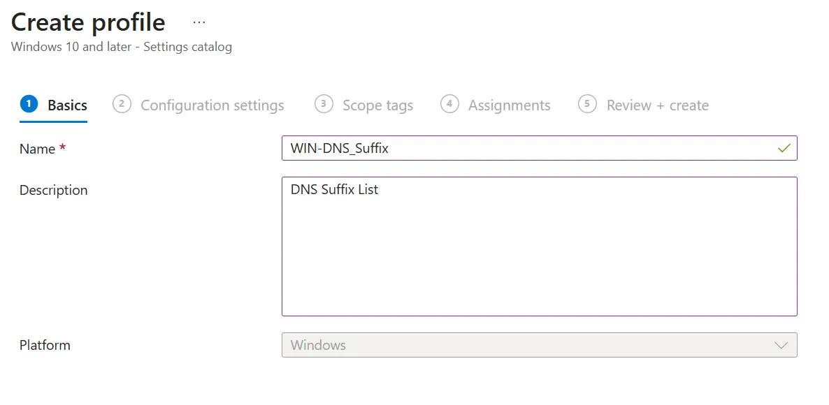 DNS suffix profile name and description in Microsoft Intune