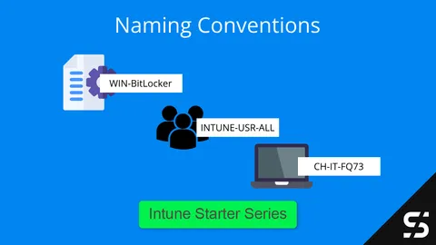 Intune Naming Convention