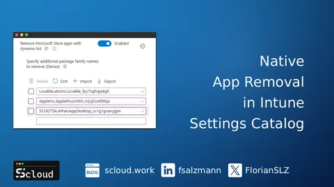 Native App-Entfernung in Intune Settings Catalog - dynamische Entfernungsliste mit eingetragener Lovable-PFN