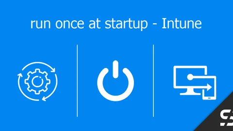 run once at startup with intune