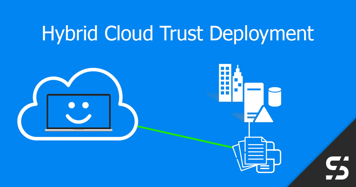 Hybrid Cloud Trust Deployment